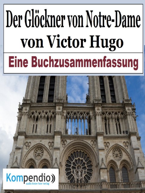 Der Glöckner von Notre-Dame von Victor Hugo, Alessandro Dallmann