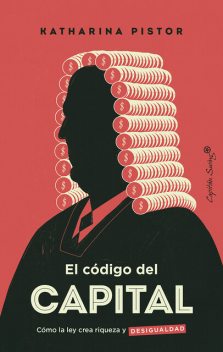 El código del capital, Katharina Pistor