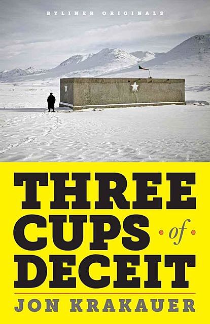 Three Cups of Deceit, Jon Krakauer