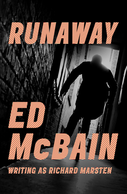 Runaway, Ed McBain