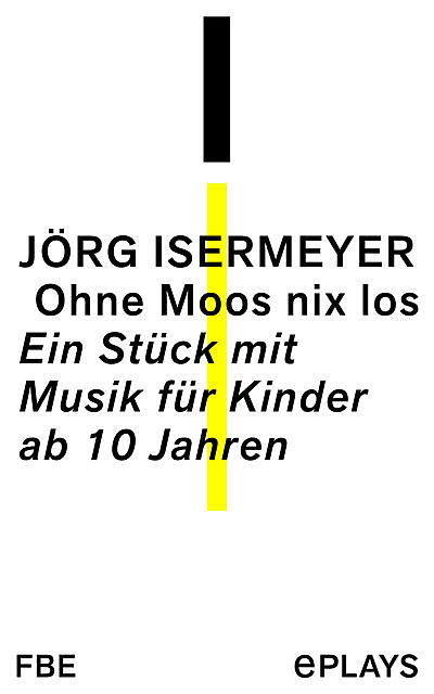 Ohne Moos nix los, Jörg Isermeyer