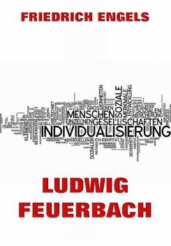 Ludwig Feuerbach, Friedrich Engels