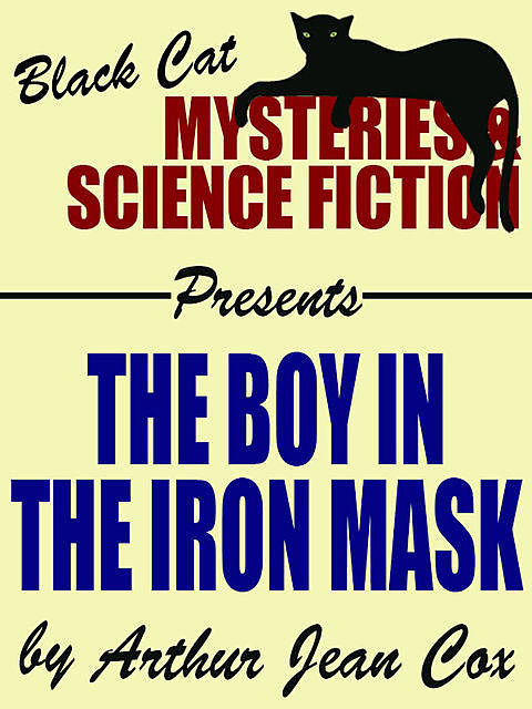 The Boy in the Iron Mask, Arthur Jean Cox