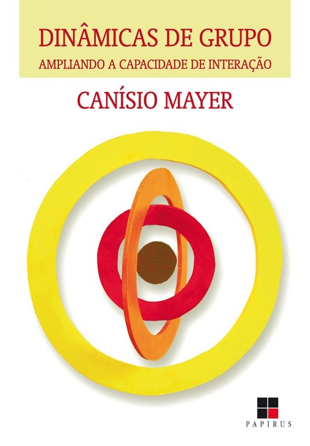 Dinâmicas de grupo, Canísio Mayer