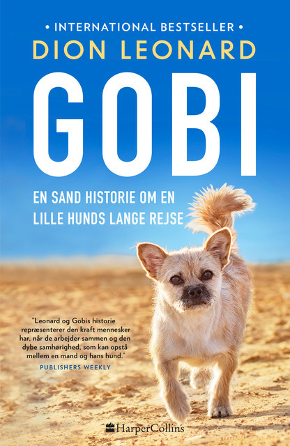 Gobi – en sand historie om en lille hunds lange rejse, Dion Leonard