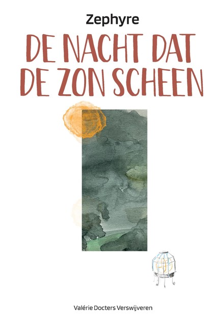 De nacht dat de zon scheen, Valérie Docters Verswijveren