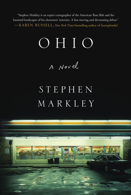 Ohio, Stephen Markley