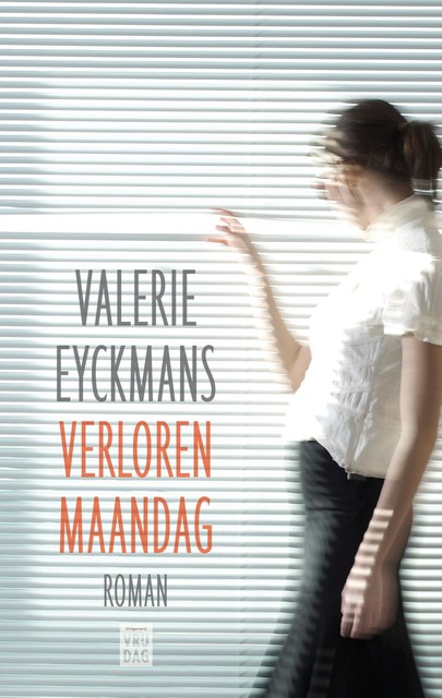 Verloren maandag, Valerie Eyckmans