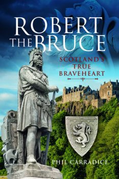 Robert the Bruce, Phil Carradice