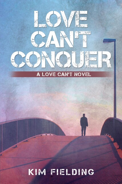 Love Can't Conquer, Kim Fielding