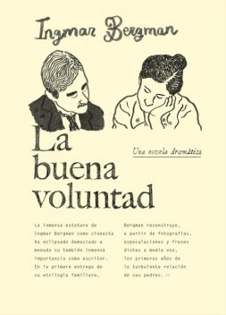 La buena voluntad, Ingmar Bergman