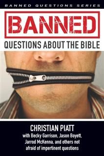 Banned Questions about the Bible, Christian Piatt