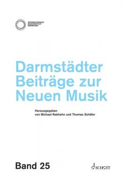 Darmstädter Beiträge zur neuen Musik, Michael Rebhahn, Thomas Schäfer