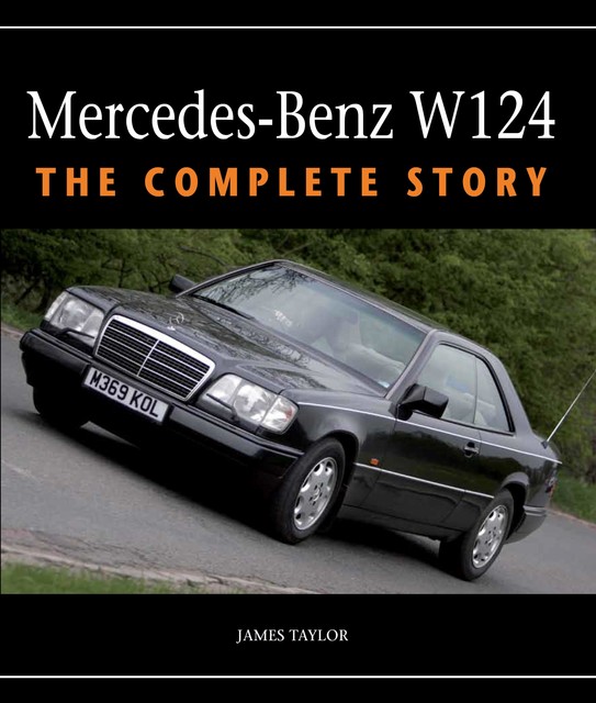 Mercedes-Benz W124, James Taylor