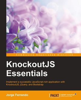 KnockoutJS Essentials, Jorge Ferrando