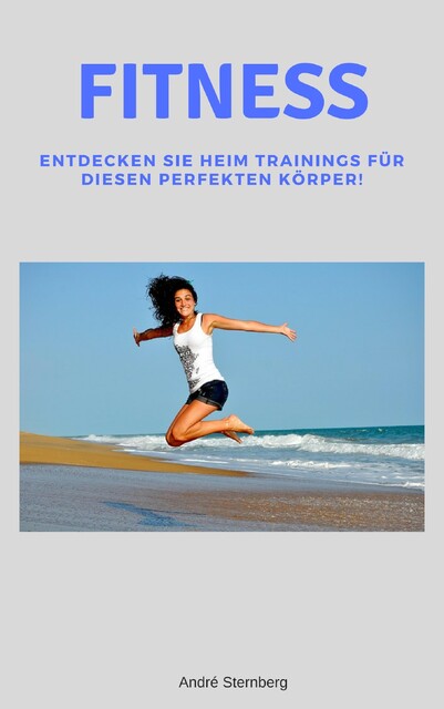 Fitness, André Sternberg