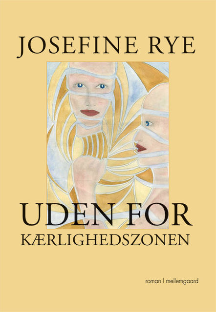 Uden for kærlighedszonen, Josefine Rye