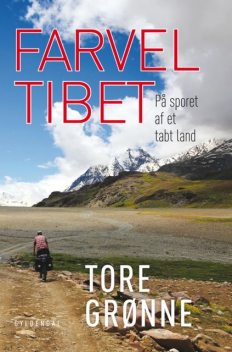 Farvel Tibet, Tore Grønne