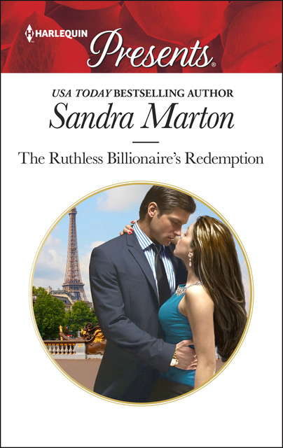 The Ruthless Billionaire’s Redemption, Sandra Marton