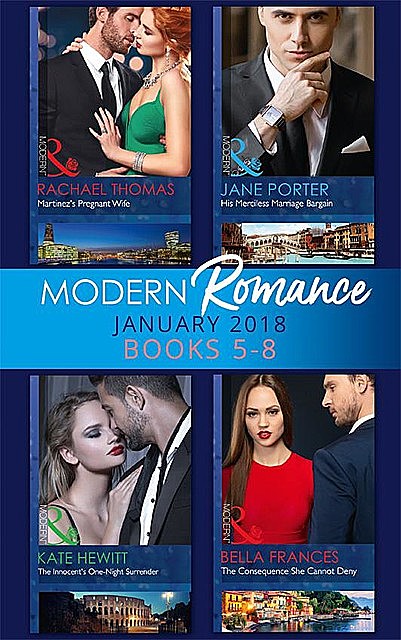 Modern Romance Collection: January Books 5 – 8, Kate Hewitt, Rachael Thomas, Bella Frances, Jane Porter