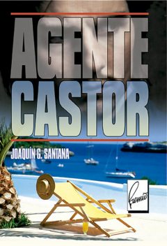 Agente Castor, Joaquín G. Santana