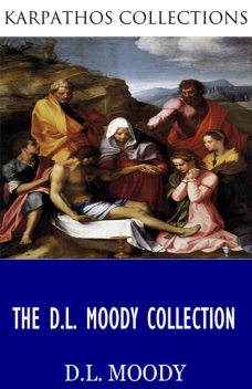 The D.L. Moody Collection, D.L.Moody
