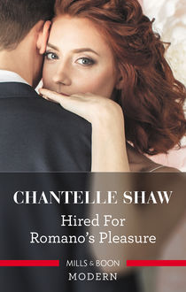 Hired For Romano's Pleasure, Chantelle Shaw
