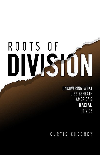 Roots of Division, Curtis Chesney