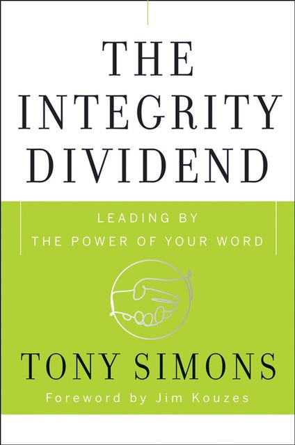 The Integrity Dividend, Tony Simons