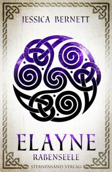 Elayne (Band 4): Rabenseele, Jessica Bernett