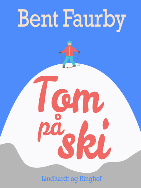 Tom på ski, Bent Faurby