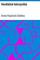 Venäläisiä talonpoikia, Anton Chekhov