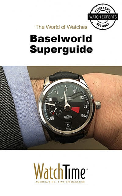 Baselworld Superguide, WatchTime. com