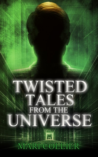 Twisted Tales From The Universe, Mari Collier
