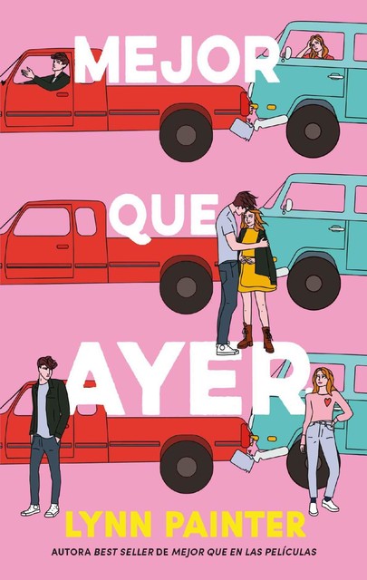 Mejor que ayer, Lynn Painter