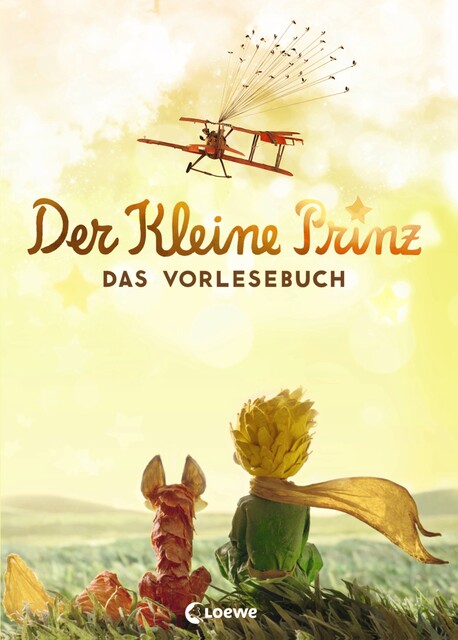Der kleine Prinz – Das Vorlesebuch, Antoine de Saint-Exupéry