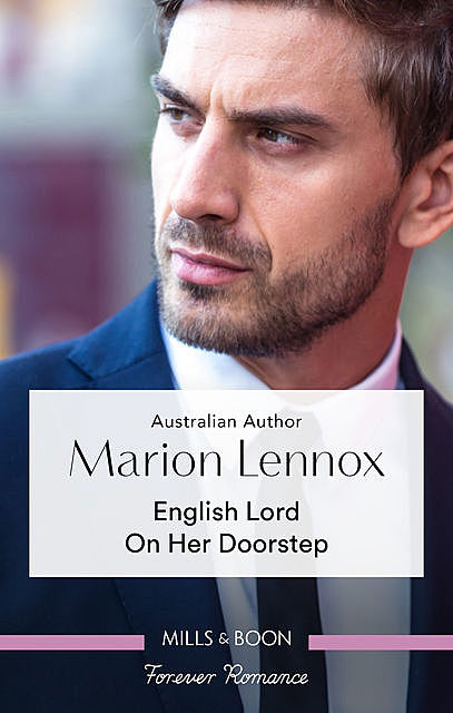 English Lord On Her Doorstep, Marion Lennox