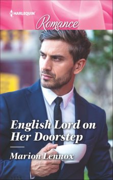 English Lord On Her Doorstep, Marion Lennox