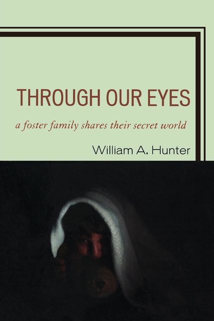 Through Our Eyes, William Hunter