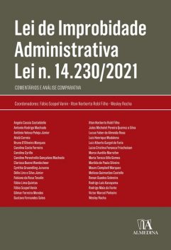Lei de Improbidade Administrativa, Fábio Scopel Vanin, Ilton Norberto Robl Filho, Wesley Rocha