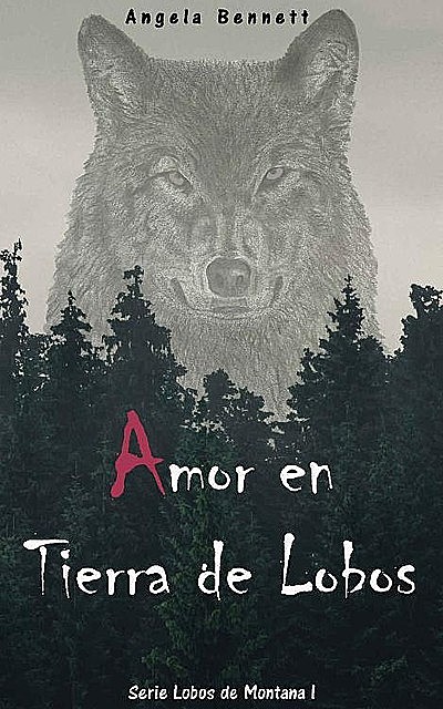 Amor en Tierra de Lobos, Angela Bennett