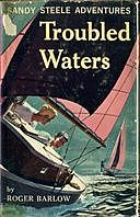Troubled Waters Sandy Steele Adventures #6, Robert Leckie