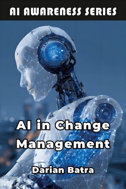 AI in Change Management, Darian Batra