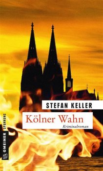 Kölner Wahn, Stefan Keller