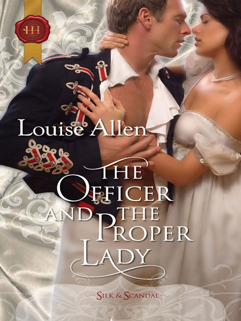 The Officer and the Proper Lady, Louise Allen