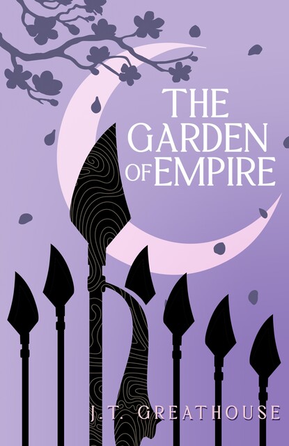 The Garden of Empire, J.T. Greathouse