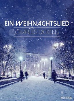 Ein Weihnachtslied, Charles Dickens