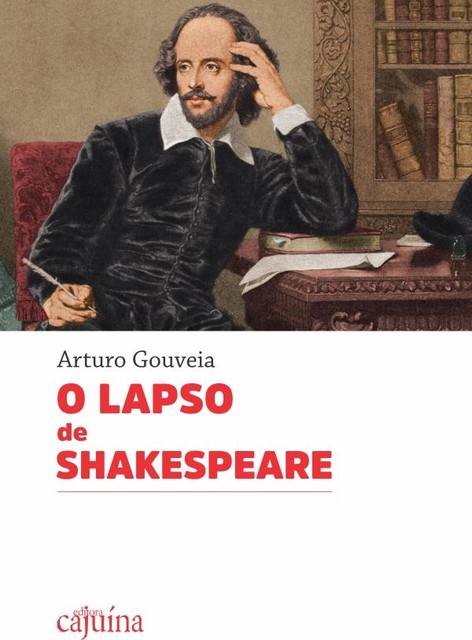 O lapso de Shakespeare, Arturo Gouveia