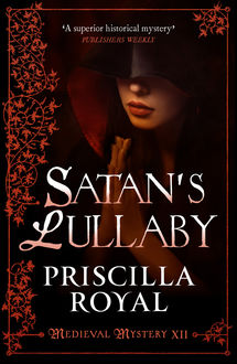 Satan's Lullaby, Priscilla Royal
