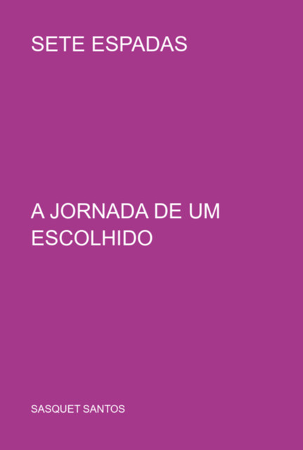 Sete Espadas, Sasquet Santos